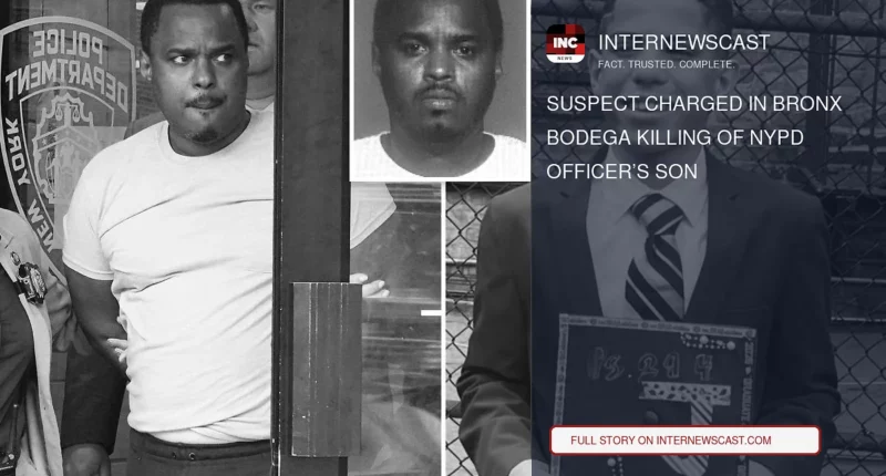 Suspect Charged in Bronx Bodega Killing of NYPD Officer’s Son - Internewscast Journal