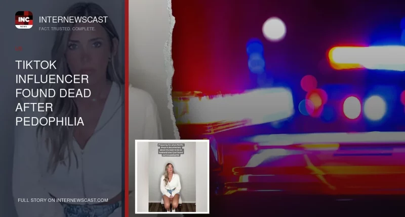 TikTok Influencer Found Dead After Pedophilia Accusations Against Estranged Husband as Police Investigate Possible Murder-Suicide - Internewscast Journal