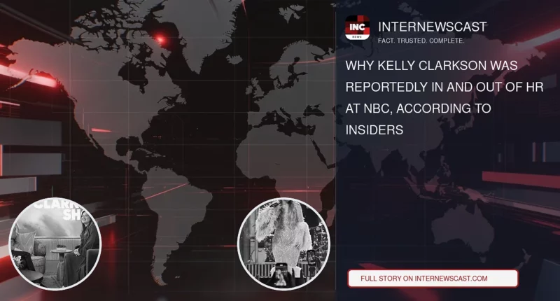 Why Kelly Clarkson Was Reportedly In and Out of HR at NBC, According to Insiders - Internewscast Journal