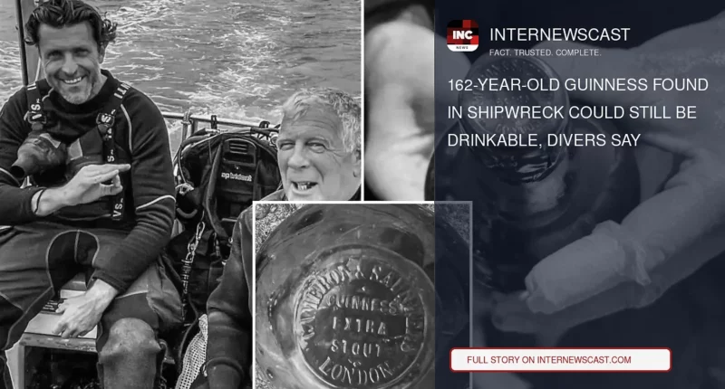 162-Year-Old Guinness Found in Shipwreck Could Still Be Drinkable, Divers Say - Internewscast Journal