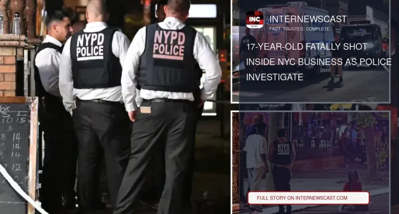 17-Year-Old Fatally Shot Inside NYC Business as Police Investigate - Internewscast Journal