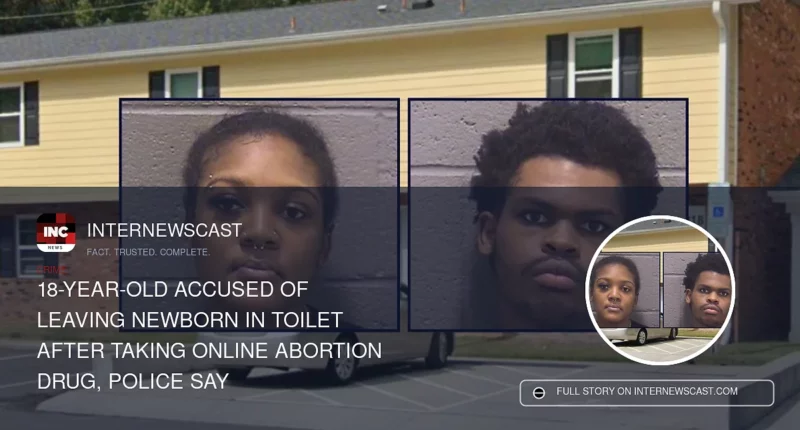 18-Year-Old Accused of Leaving Newborn in Toilet After Taking Online Abortion Drug, Police Say - Internewscast Journal