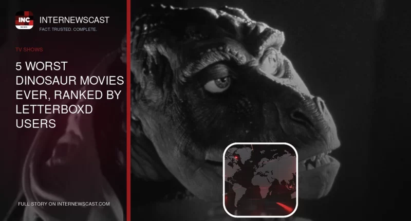 5 Worst Dinosaur Movies Ever, Ranked by Letterboxd Users - Internewscast Journal