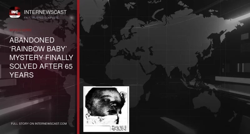 Abandoned ‘Rainbow Baby’ Mystery Finally Solved After 65 Years - Internewscast Journal