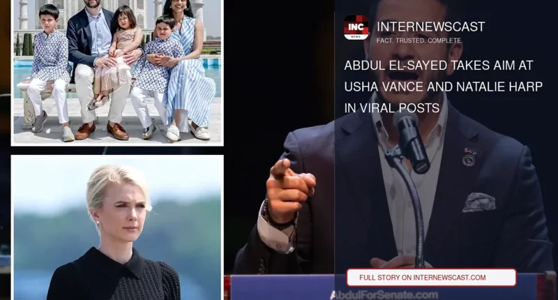 Abdul El-Sayed Takes Aim at Usha Vance and Natalie Harp in Viral Posts - Internewscast Journal