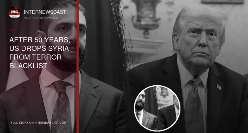 After 50 Years, US Drops Syria From Terror Blacklist - Internewscast Journal