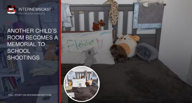 Another Child’s Room Becomes a Memorial to School Shootings - Internewscast Journal