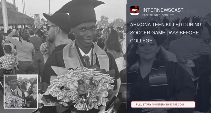 Arizona Teen Killed During Soccer Game Days Before College - Internewscast Journal