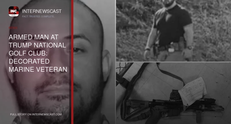 Armed Man at Trump National Golf Club: Decorated Marine Veteran - Internewscast Journal