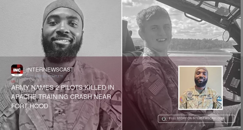 Army Names 2 Pilots Killed in Apache Training Crash Near Fort Hood - Internewscast Journal