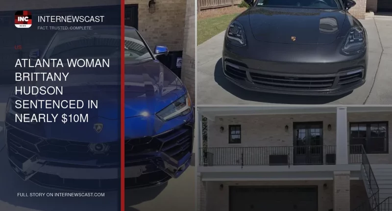 Atlanta Woman Brittany Hudson Sentenced in Nearly $10M Amazon Fraud That Funded Luxury Sports Cars - Internewscast Journal
