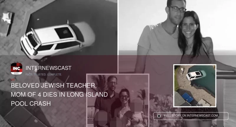 Beloved Jewish Teacher, Mom of 4 Dies in Long Island Pool Crash - Internewscast Journal