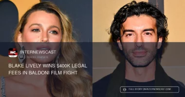 Blake Lively Wins $400K Legal Fees in Baldoni Film Fight - Internewscast Journal