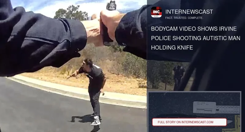 Bodycam Video Shows Irvine Police Shooting Autistic Man Holding Knife - Internewscast Journal