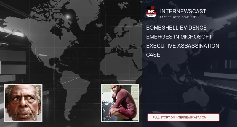 Bombshell Evidence Emerges in Microsoft Executive Assassination Case - Internewscast Journal