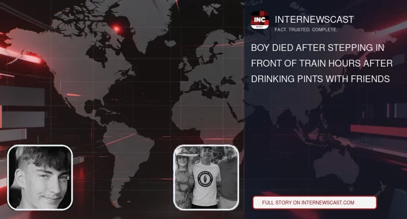 Boy died after stepping in front of train hours after drinking pints with friends - Internewscast Journal