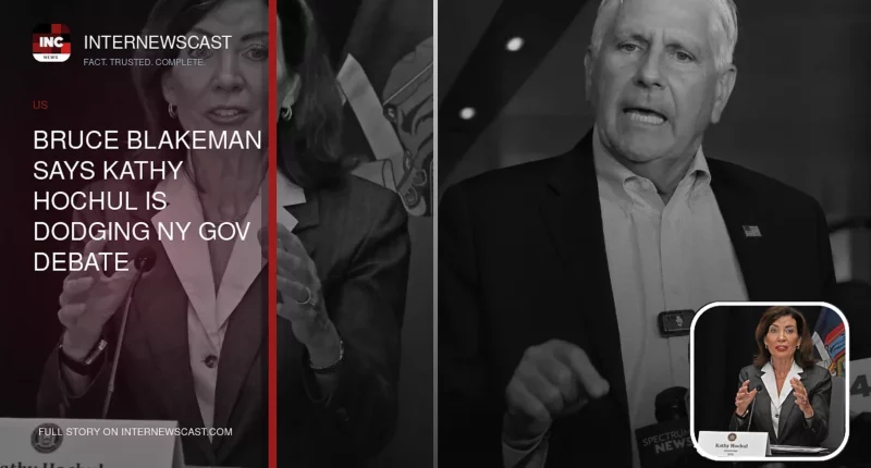 Bruce Blakeman Says Kathy Hochul Is Dodging NY Gov Debate - Internewscast Journal