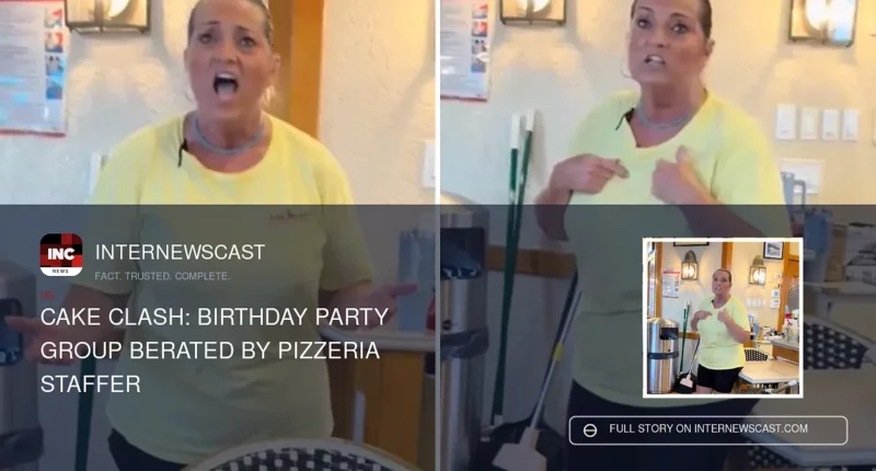 Cake Clash: Birthday Party Group Berated by Pizzeria Staffer - Internewscast Journal