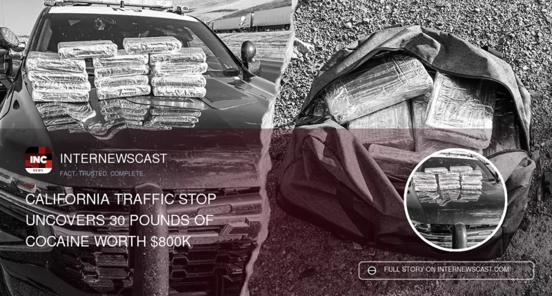 California Traffic Stop Uncovers 30 Pounds of Cocaine Worth $800K - Internewscast Journal