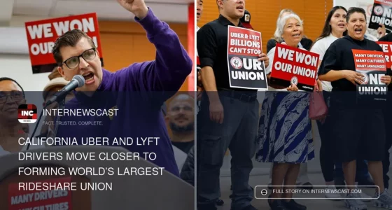 California Uber and Lyft Drivers Move Closer to Forming World’s Largest Rideshare Union - Internewscast Journal