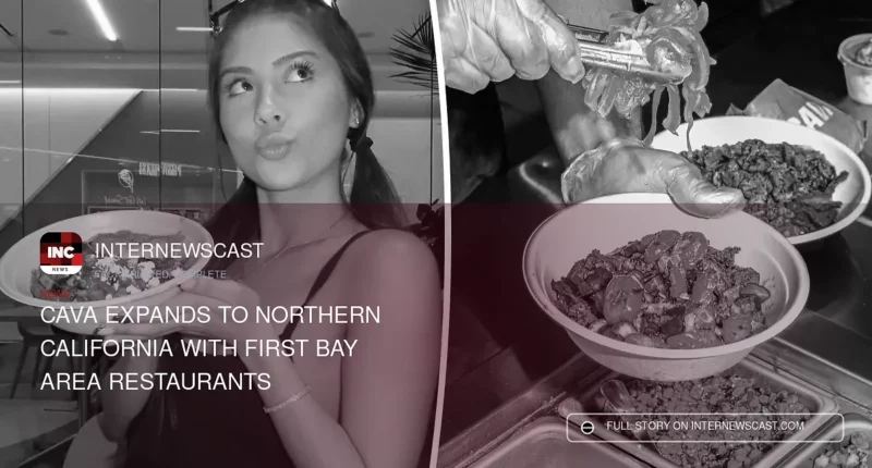 Cava Expands to Northern California With First Bay Area Restaurants - Internewscast Journal