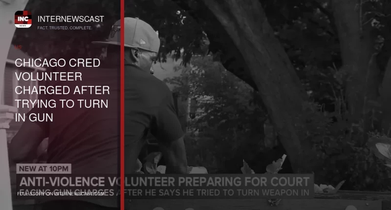 Chicago CRED Volunteer Charged After Trying to Turn In Gun - Internewscast Journal