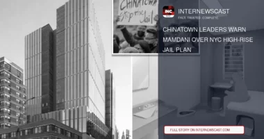 Chinatown Leaders Warn Mamdani Over NYC High-Rise Jail Plan - Internewscast Journal