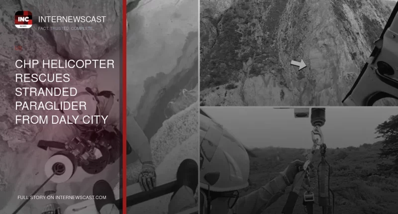 CHP Helicopter Rescues Stranded Paraglider From Daly City Cliff - Internewscast Journal