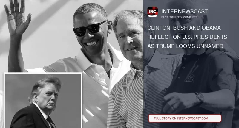 Clinton, Bush and Obama Reflect on U.S. Presidents as Trump Looms Unnamed - Internewscast Journal