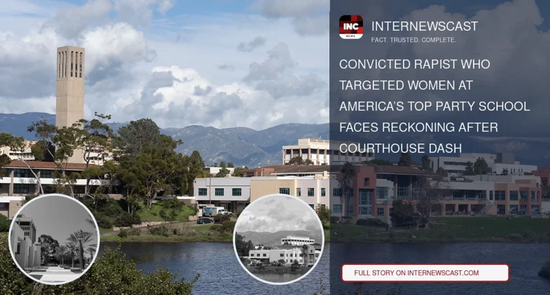 Convicted Rapist Who Targeted Women at America’s Top Party School Faces Reckoning After Courthouse Dash - Internewscast Journal