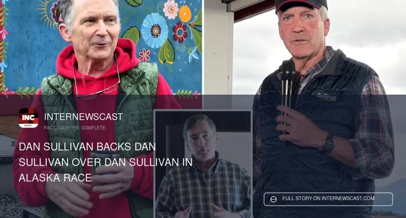 Dan Sullivan Backs Dan Sullivan Over Dan Sullivan in Alaska Race - Internewscast Journal