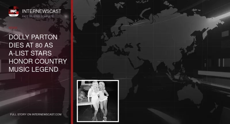 Dolly Parton Dies at 80 as A-List Stars Honor Country Music Legend - Internewscast Journal