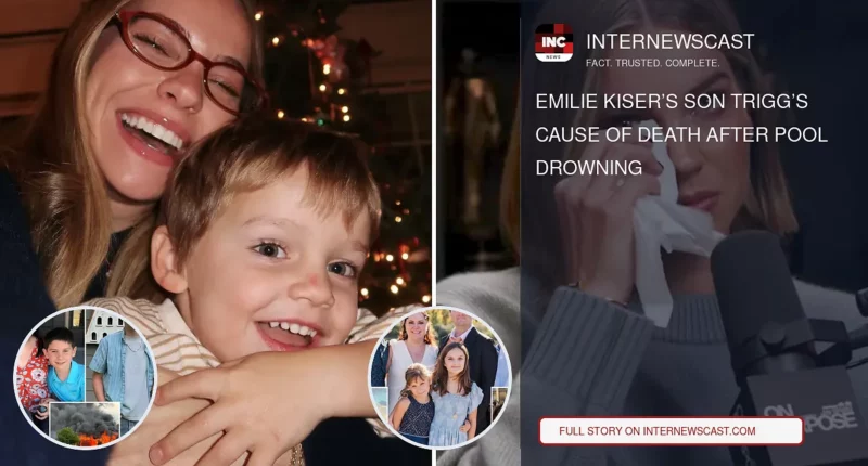 Emilie Kiser’s Son Trigg’s Cause of Death After Pool Drowning - Internewscast Journal