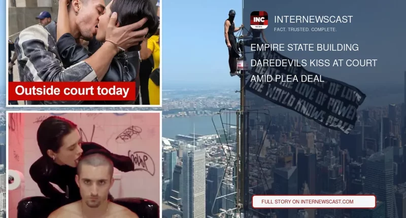 Empire State Building Daredevils Kiss at Court Amid Plea Deal - Internewscast Journal
