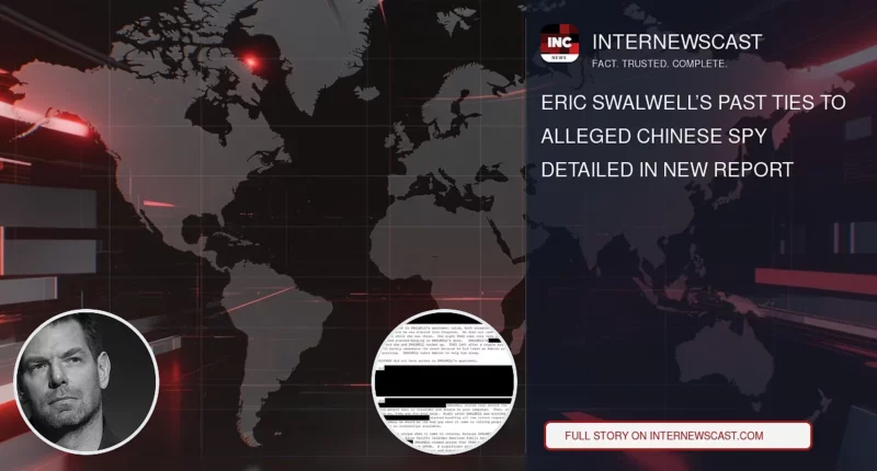 Eric Swalwell’s Past Ties to Alleged Chinese Spy Detailed in New Report - Internewscast Journal