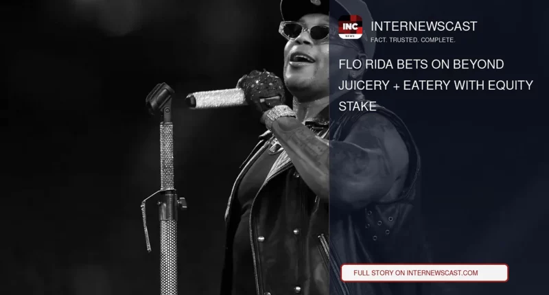 Flo Rida Bets on Beyond Juicery + Eatery With Equity Stake - Internewscast Journal
