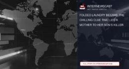 Folded Laundry Became the Chilling Clue That Led a Mother to Her Son’s Killer - Internewscast Journal