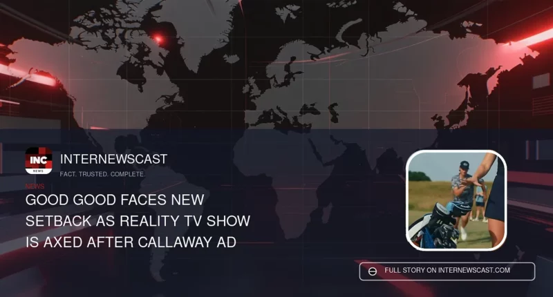 Good Good Faces New Setback as Reality TV Show Is Axed After Callaway Ad - Internewscast Journal