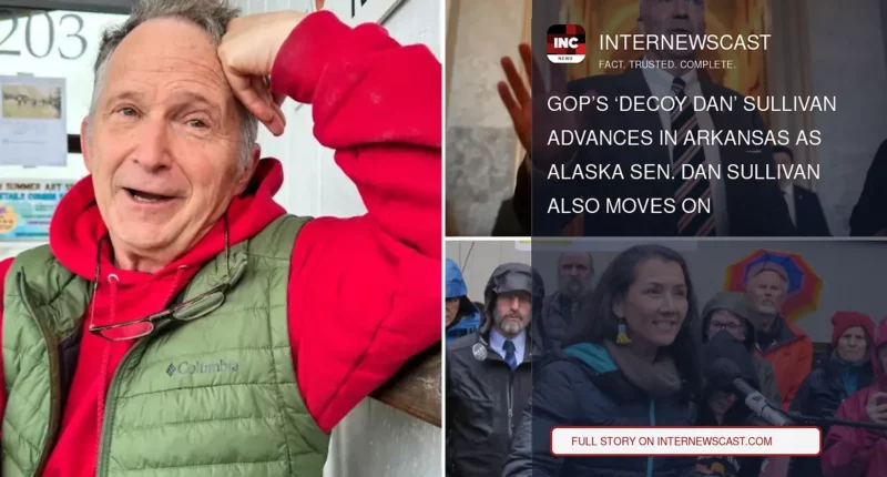 GOP’s ‘Decoy Dan’ Sullivan Advances in Arkansas as Alaska Sen. Dan Sullivan Also Moves On - Internewscast Journal