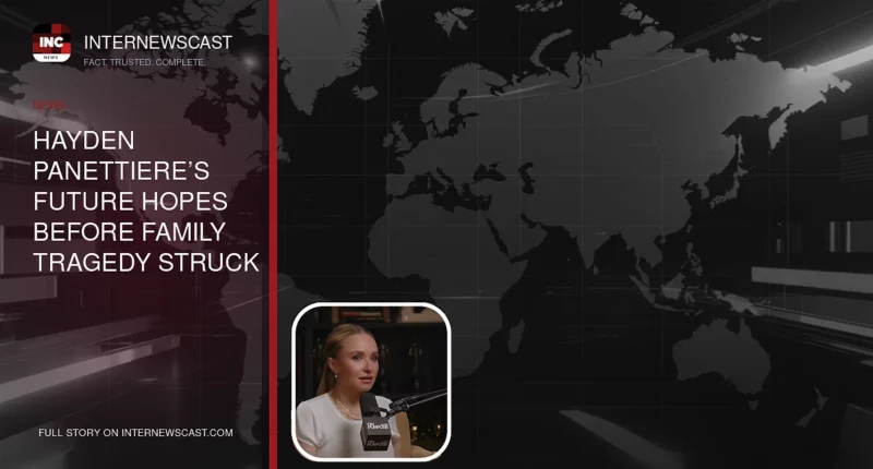 Hayden Panettiere’s Future Hopes Before Family Tragedy Struck - Internewscast Journal