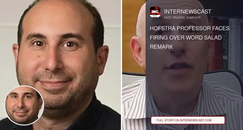 Hofstra Professor Faces Firing Over Word Salad Remark - Internewscast Journal