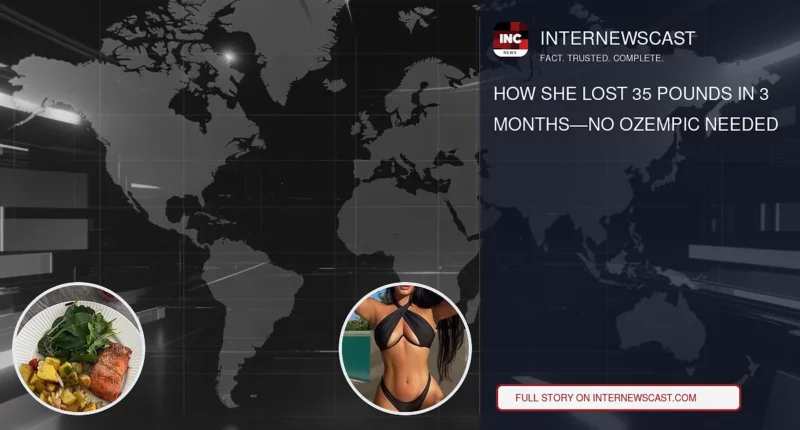 How She Lost 35 Pounds in 3 Months—No Ozempic Needed - Internewscast Journal