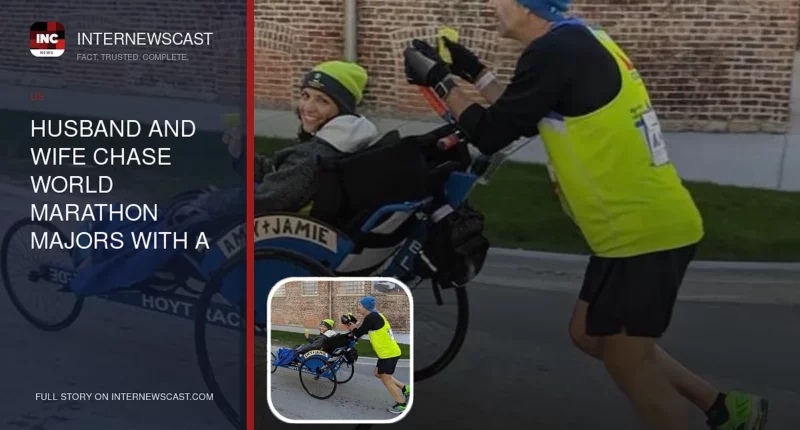 Husband and Wife Chase World Marathon Majors With a Mission Bigger Than the Finish Line - Internewscast Journal