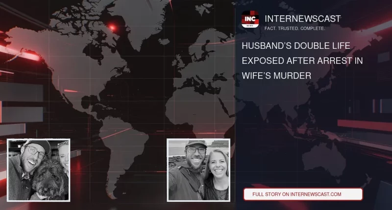Husband’s Double Life Exposed After Arrest in Wife’s Murder - Internewscast Journal