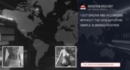 I Got Dream Abs in 2 Weeks Without the Gym With This Simple Slimming Routine - Internewscast Journal