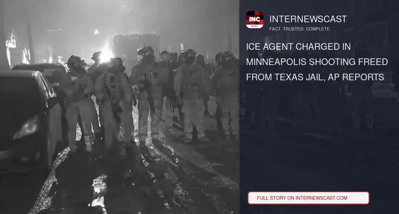 ICE Agent Charged in Minneapolis Shooting Freed From Texas Jail, AP Reports - Internewscast Journal