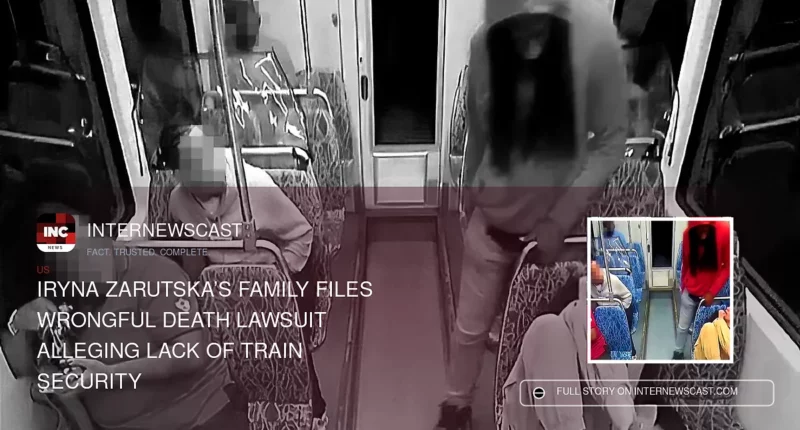 Iryna Zarutska’s Family Files Wrongful Death Lawsuit Alleging Lack of Train Security - Internewscast Journal