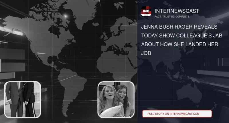 Jenna Bush Hager Reveals Today Show Colleague’s Jab About How She Landed Her Job - Internewscast Journal