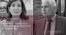 Kathy Hochul’s Lead Over Bruce Blakeman Halved in NY Governor Poll - Internewscast Journal