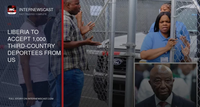 Liberia to Accept 1,000 Third-Country Deportees From US - Internewscast Journal